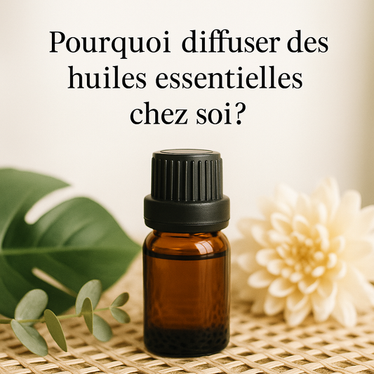 Pourquoi diffuser des huiles essentielles chez soi ?